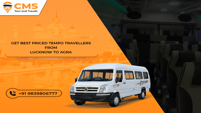 Tempo traveller hire from Lucknow to Agra